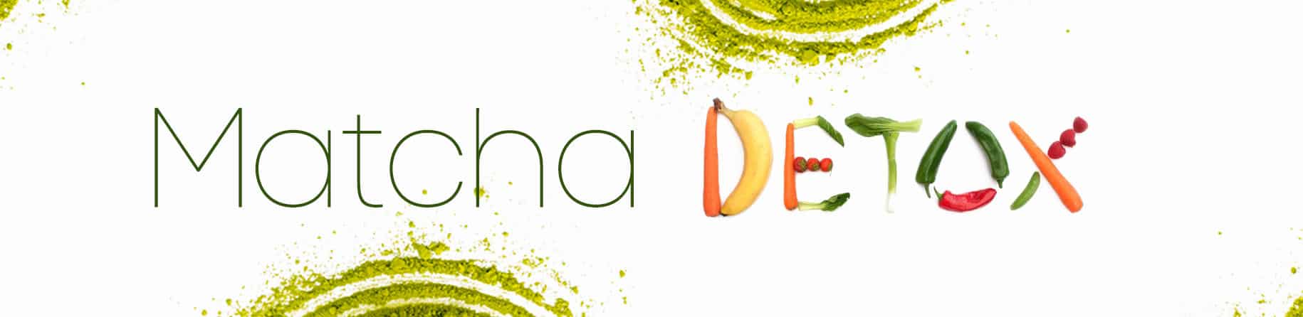 Detox with Matcha