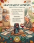 Grandparent Bonding: Multigenerational Connection Time